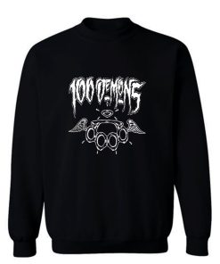 100 Demons Hardcore Punk Band Sweatshirt
