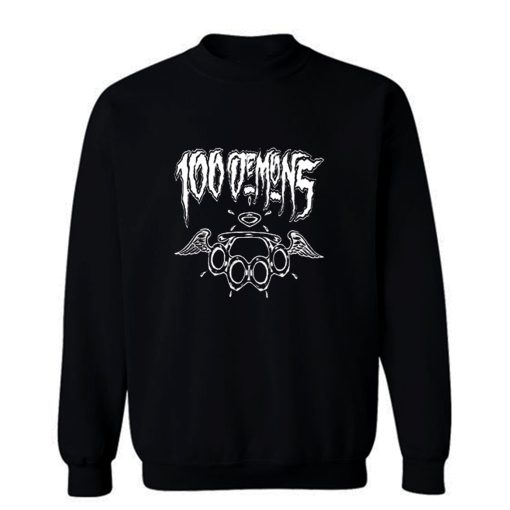 100 Demons Hardcore Punk Band Sweatshirt