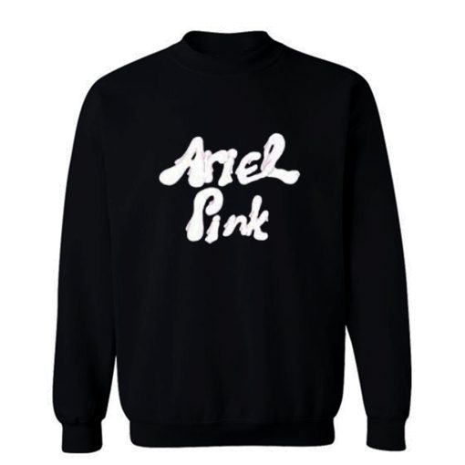 Ariel Pink Sweatshirt