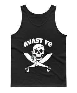 Avast Ye Pirate Tank Top