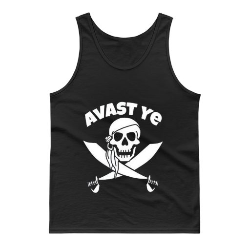 Avast Ye Pirate Tank Top
