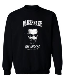 BLACKSNAKE The Undead vol 2 Sweatshirt