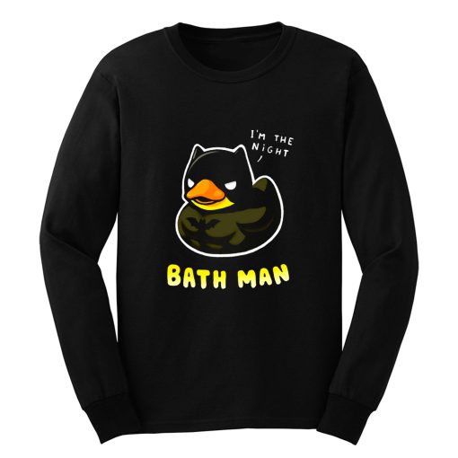 Bath man Funny Bath Duck Long Sleeve