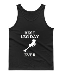 Best Leg Day Ever Tank Top