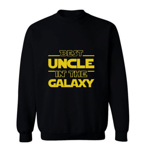 Best Uncle In The Galaxy Sweatshirt