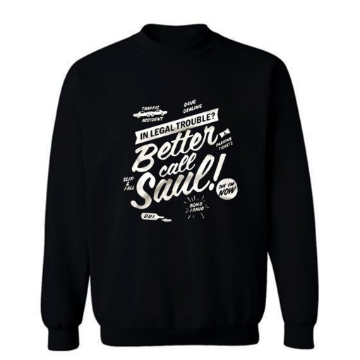 Better Call Saul Sweatshirt