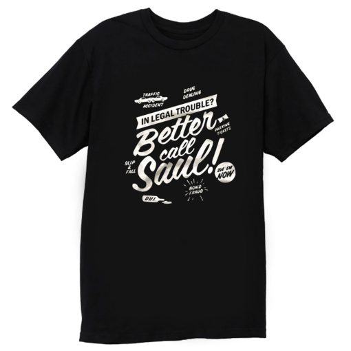 Better Call Saul T Shirt