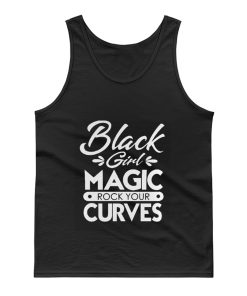 Black Girl Magic Rock Your Curves Tank Top