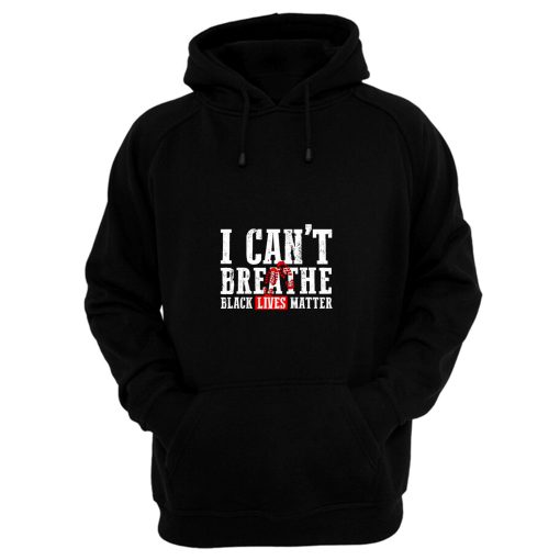 Black Lives Matter I Cant Breathe Footprints Hoodie