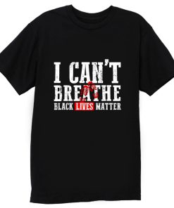 Black Lives Matter I Cant Breathe Footprints T Shirt