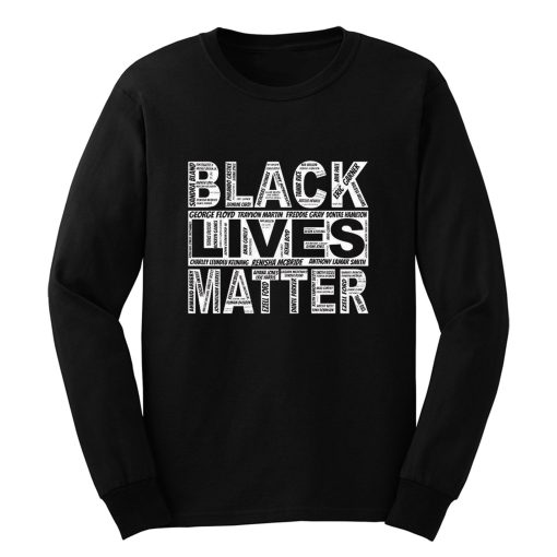 Black lives Matter peaceful protest Long Sleeve