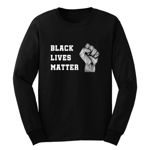 Black lives matter 2 Long Sleeve