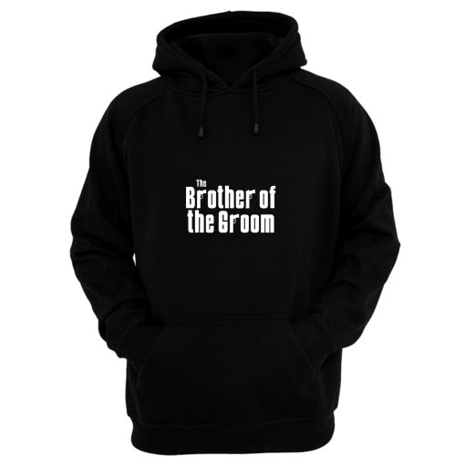 Brother Wedding Gift Ideas For Him Wedding Hoodie