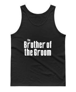 Brother Wedding Gift Ideas For Him Wedding Tank Top