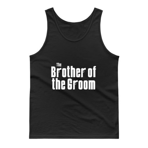 Brother Wedding Gift Ideas For Him Wedding Tank Top