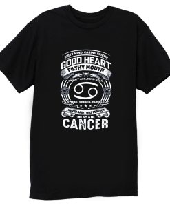 Cancer Good Heart Filthy Mount T Shirt