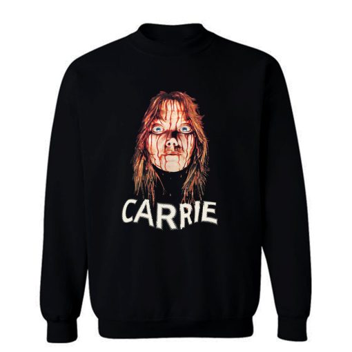 Carrie horor movie Sweatshirt