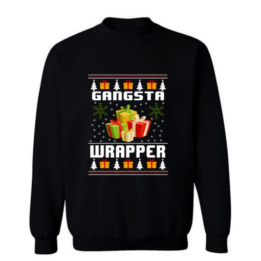 Christmas Gangsta Wrapper Sweatshirt