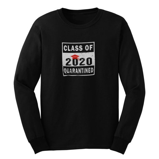 Class 2020 Quarantine Long Sleeve