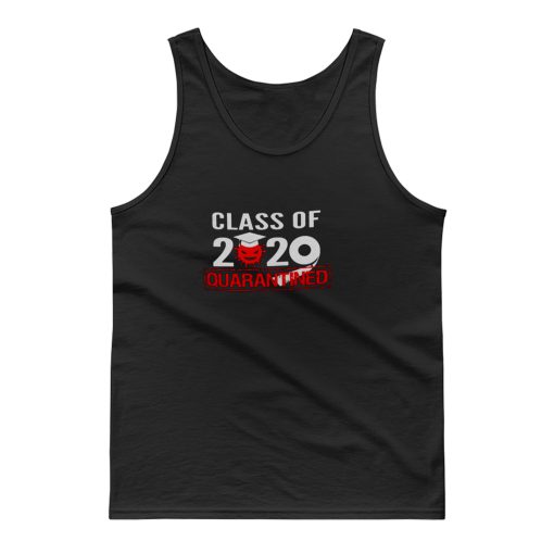 Class of 2020 QUARANTINED Tank Top