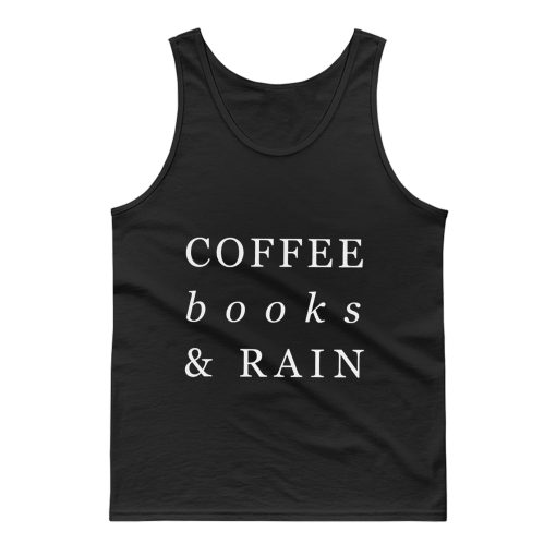 Coffee Books Rain Typography Tank Top
