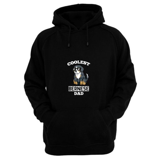 Coolest Bernese Mountain Dog Dad Hoodie