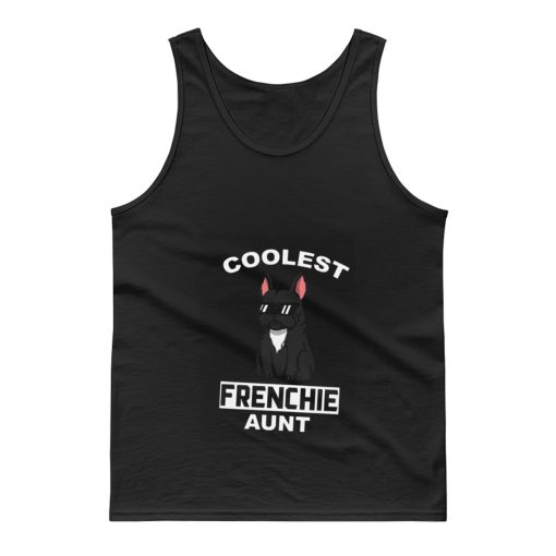 Coolest French Bulldog Aunt Tank Top
