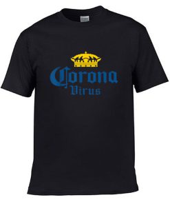 Corona Virus Funny Humor Beer Drinking Sarcasm T Shirt