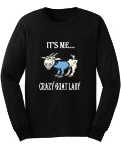 Crazy Goat Lady Long Sleeve