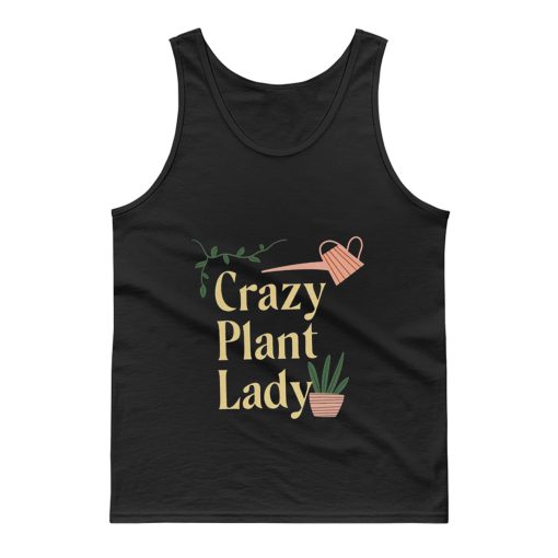 Crazy Plant Lady Tank Top