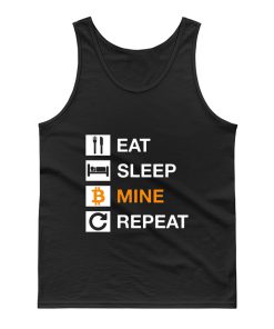 Cryptocurrency Blockchain Hodl BTC Bitcoin Miner Eat Sleep Mine Repeat Tank Top
