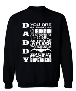 Daddy Superhero Marvel Thor Ironman Sweatshirt