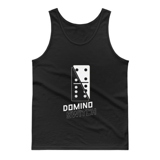 Domino Switch Dominoes Tiles Puzzler Game Tank Top