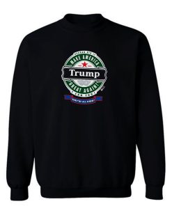 Donald Trump Sweatshirt