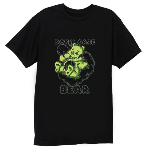 Dont Care Bear T Shirt