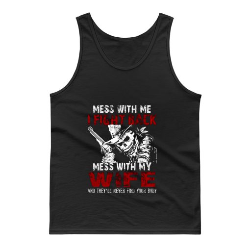 Dont Mess with my Wife Tank Top