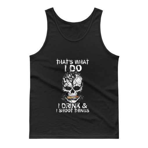 Drink And Shoot Tank Top