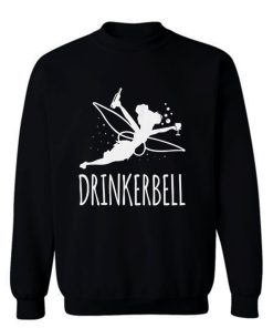 Drinkerbell Sweatshirt