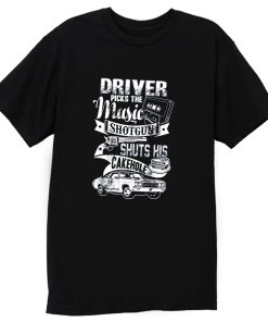 Driver Picks The Music T Shirt
