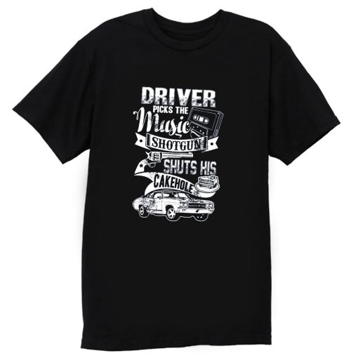 Driver Picks The Music T Shirt