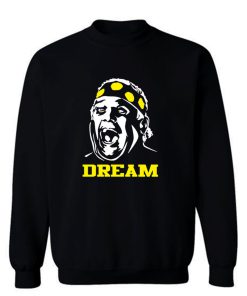 Dusty Rhodes Dream Wrestling Superstar Fight Fan Sweatshirt