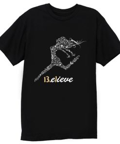 ENDING TODAY BELIEVE T Shirt