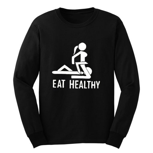 Eat Healthy adults Long Sleeve