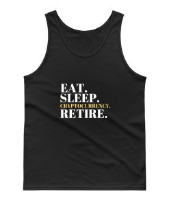 Eat Sleep Cryptocurrency Retire Tank Top