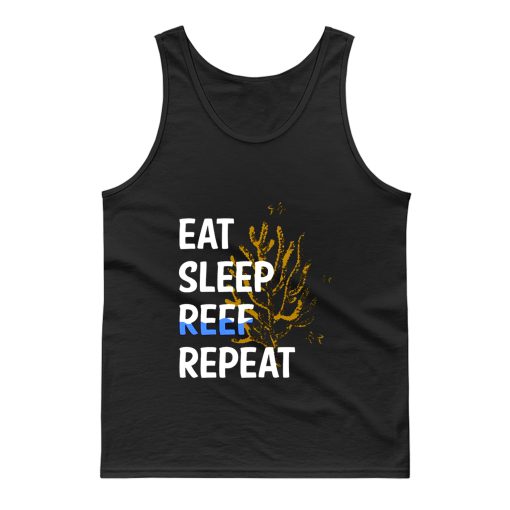 Eat Sleep Reef Repeat Tank Top