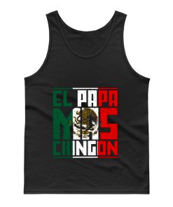 El Papa Mas Chingon Gift for Dad Tank Top