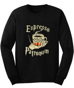 Espresso Patronum Parody Funny Long Sleeve