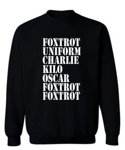 FOXTROT Offensive Rude Sweatshirt