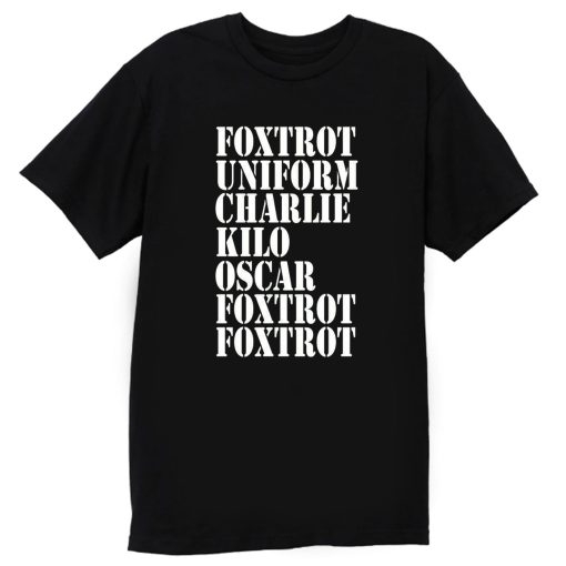 FOXTROT Offensive Rude T Shirt