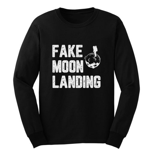 Fake News Landing Mission Conspiracy Theory Long Sleeve